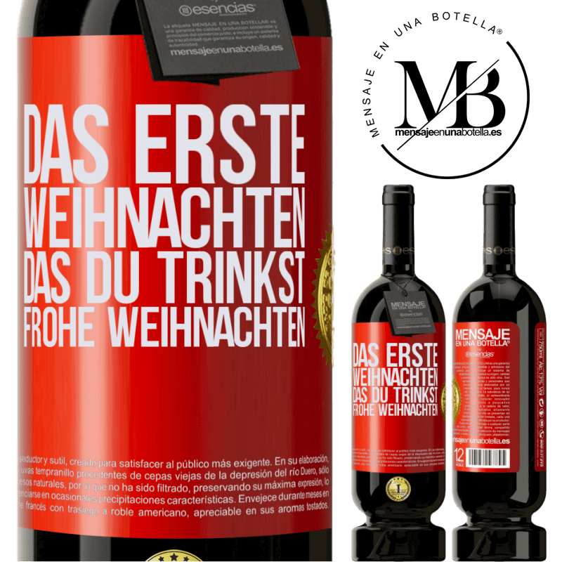 49,95 € Kostenloser Versand | Rotwein Premium Ausgabe MBS® Reserve Das erste Weihnachten, das du trinkst. Frohe weihnachten Rote Markierung. Anpassbares Etikett Reserve 12 Monate Ernte 2014 Tempranillo