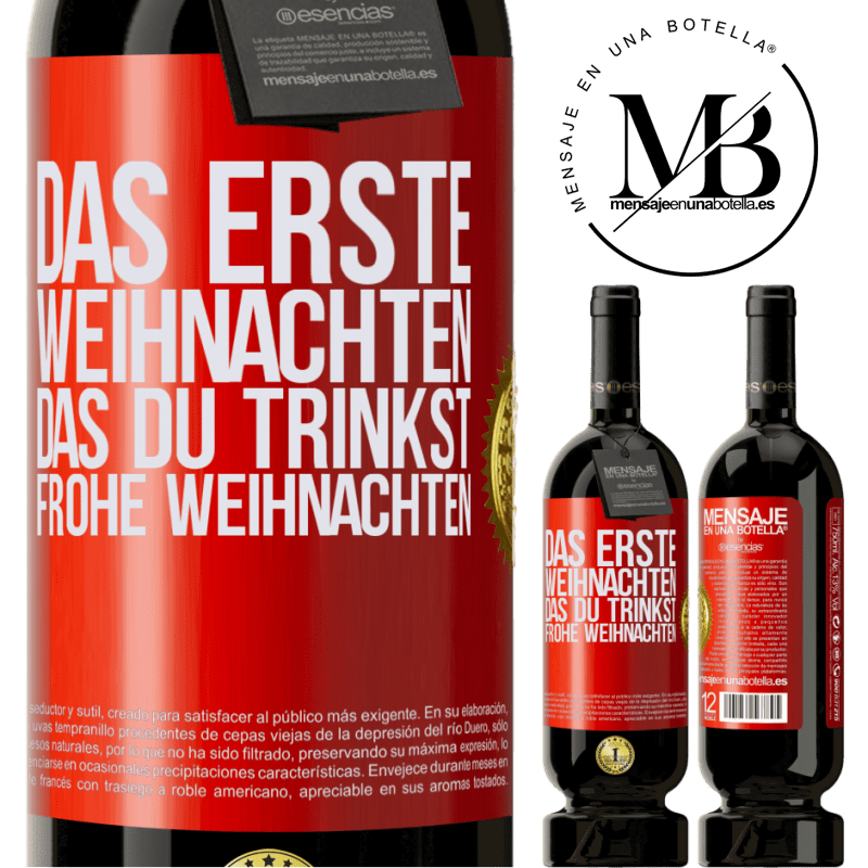 49,95 € Kostenloser Versand | Rotwein Premium Ausgabe MBS® Reserve Das erste Weihnachten, das du trinkst. Frohe weihnachten Rote Markierung. Anpassbares Etikett Reserve 12 Monate Ernte 2016 Tempranillo
