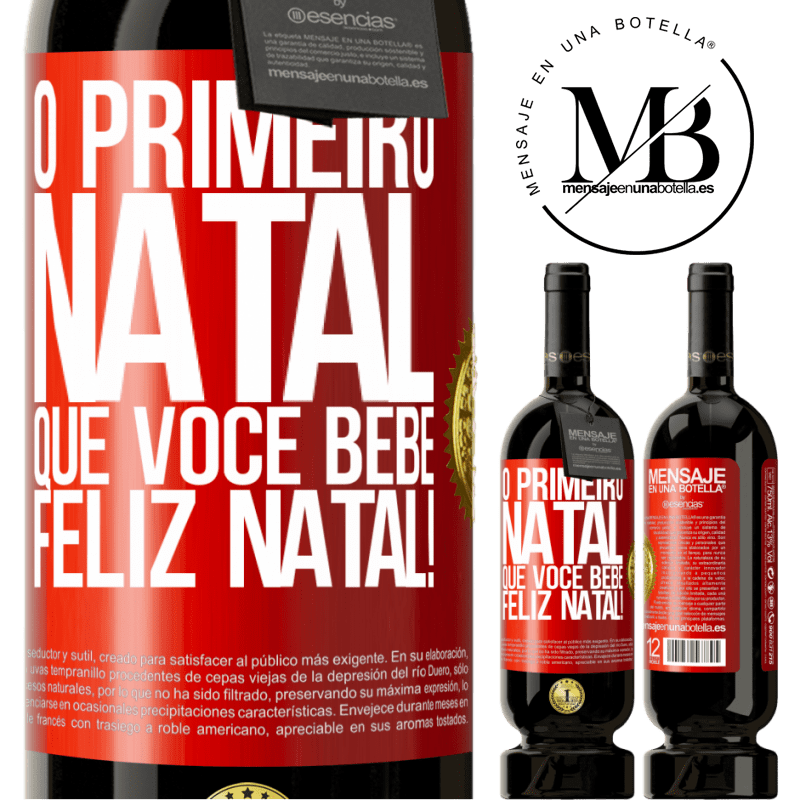 49,95 € Envio grátis | Vinho tinto Edição Premium MBS® Reserva O primeiro Natal que você bebe. Feliz Natal! Etiqueta Vermelha. Etiqueta personalizável Reserva 12 Meses Colheita 2016 Tempranillo