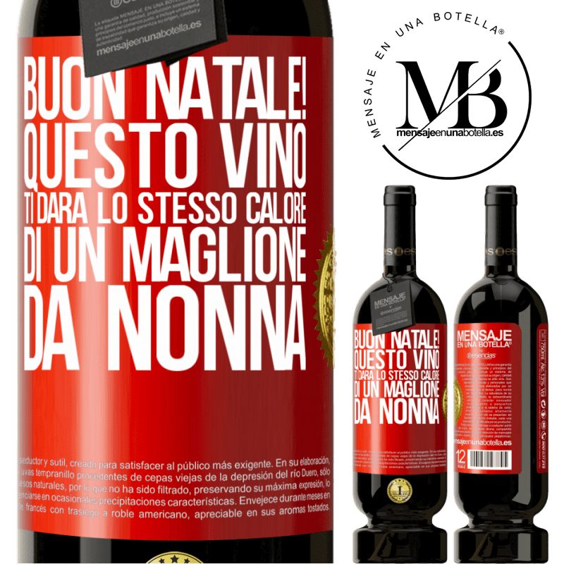 49,95 € Spedizione Gratuita | Vino rosso Edizione Premium MBS® Riserva Buon natale! Questo vino ti darà lo stesso calore di un maglione da nonna Etichetta Rossa. Etichetta personalizzabile Riserva 12 Mesi Raccogliere 2014 Tempranillo