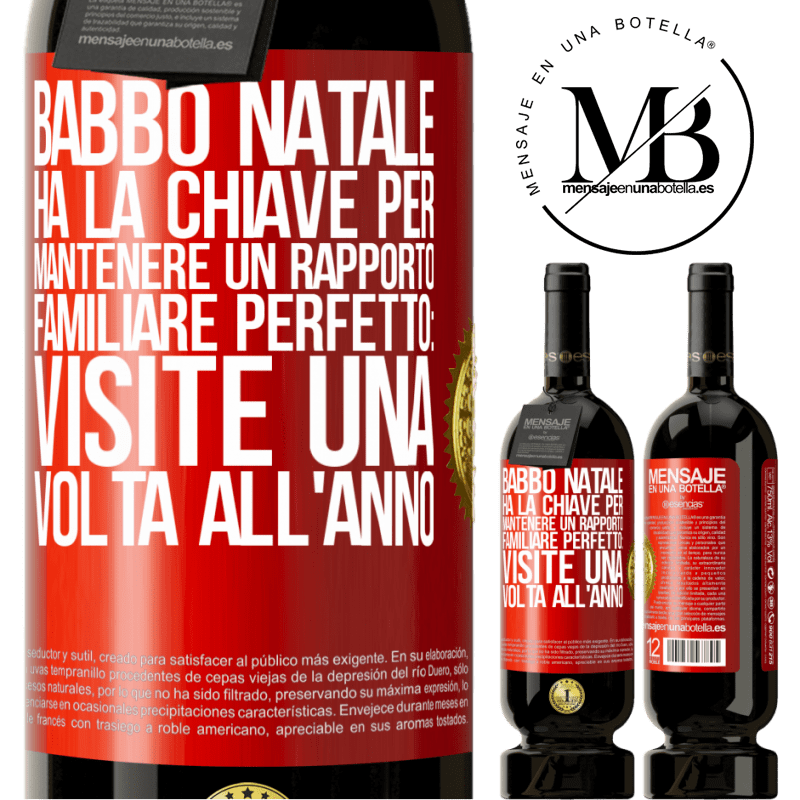 49,95 € Spedizione Gratuita | Vino rosso Edizione Premium MBS® Riserva Babbo Natale ha la chiave per mantenere un rapporto familiare perfetto: visite una volta all'anno Etichetta Rossa. Etichetta personalizzabile Riserva 12 Mesi Raccogliere 2015 Tempranillo