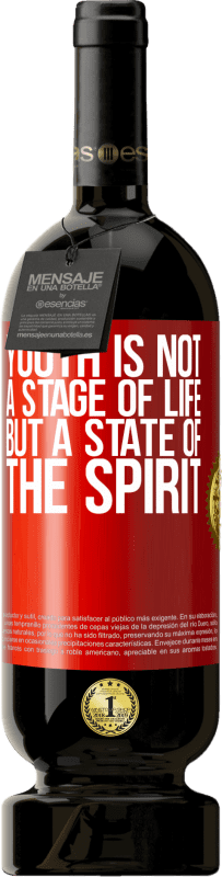 «Youth is not a stage of life, but a state of the spirit» Premium Edition MBS® Reserve