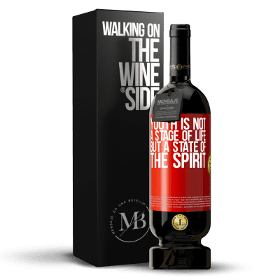 «Youth is not a stage of life, but a state of the spirit» Premium Edition MBS® Reserve