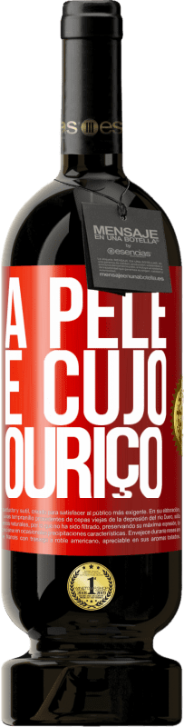 49,95 € | Vinho tinto Edição Premium MBS® Reserva A pele é cujo ouriço Etiqueta Vermelha. Etiqueta personalizável Reserva 12 Meses Colheita 2016 Tempranillo