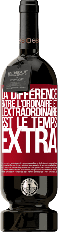 39,95 € Envoi gratuit | Vin rouge Édition Premium MBS® Reserva La différence entre l'ordinaire et l'extraordinaire est le temps EXTRA Étiquette Rouge. Étiquette personnalisable Reserva 12 Mois Récolte 2015 Tempranillo
