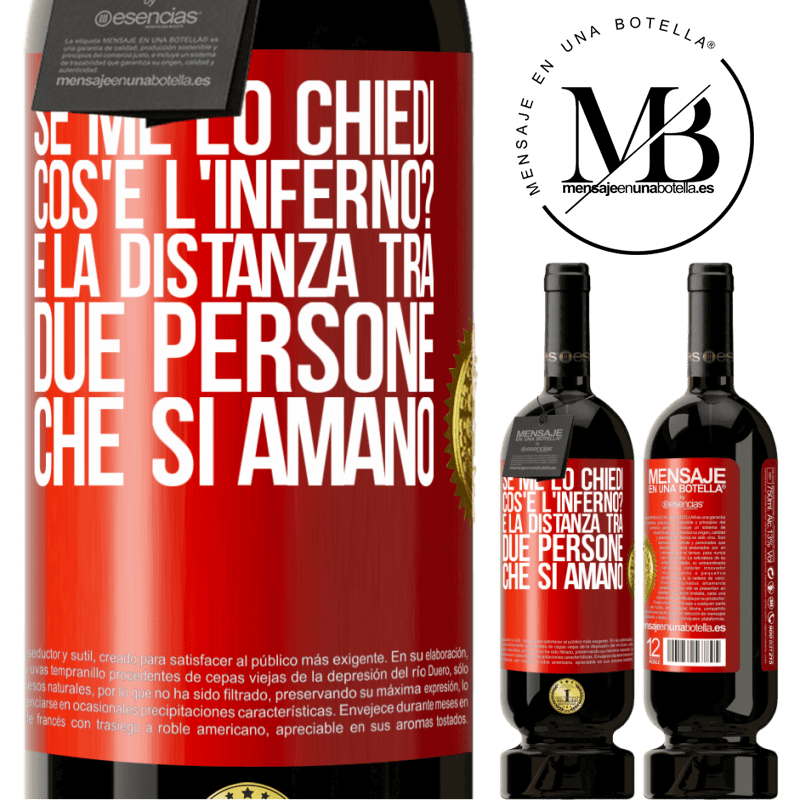 49,95 € Spedizione Gratuita | Vino rosso Edizione Premium MBS® Riserva Se me lo chiedi, cos'è l'inferno? È la distanza tra due persone che si amano Etichetta Rossa. Etichetta personalizzabile Riserva 12 Mesi Raccogliere 2014 Tempranillo