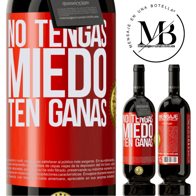 49,95 € Envío gratis | Vino Tinto Edición Premium MBS® Reserva No tengas miedo. Ten ganas Etiqueta Roja. Etiqueta personalizable Reserva 12 Meses Cosecha 2016 Tempranillo