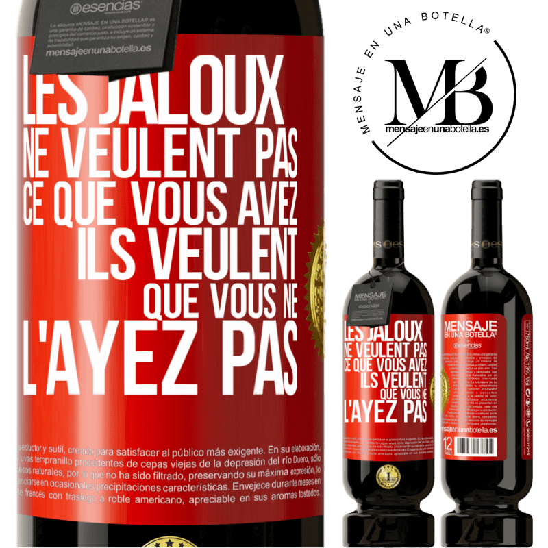 49,95 € Envoi gratuit | Vin rouge Édition Premium MBS® Réserve Les jaloux ne veulent pas ce que vous avez. Ils veulent que vous ne l'ayez pas Étiquette Rouge. Étiquette personnalisable Réserve 12 Mois Récolte 2014 Tempranillo