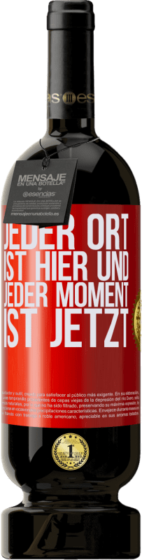 49,95 € Kostenloser Versand | Rotwein Premium Ausgabe MBS® Reserve Jeder Ort ist hier und jeder Moment ist jetzt Rote Markierung. Anpassbares Etikett Reserve 12 Monate Ernte 2016 Tempranillo
