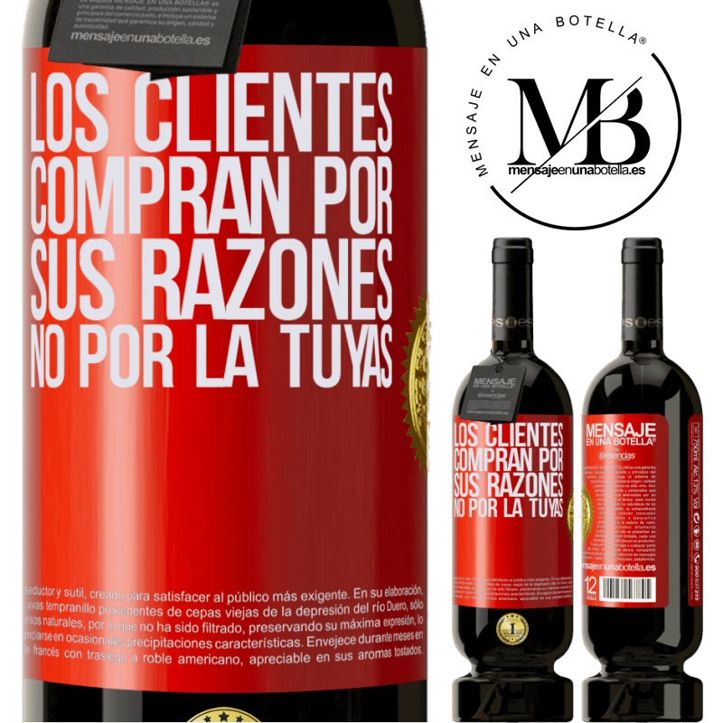 49,95 € Envío gratis | Vino Tinto Edición Premium MBS® Reserva Los clientes compran por sus razones, no por la tuyas Etiqueta Roja. Etiqueta personalizable Reserva 12 Meses Cosecha 2014 Tempranillo