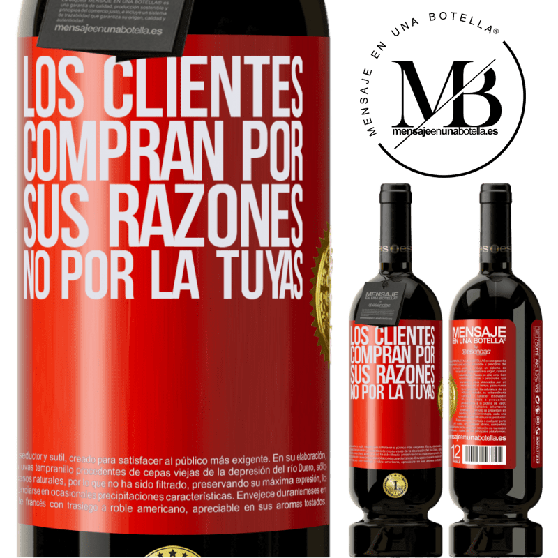 49,95 € Envío gratis | Vino Tinto Edición Premium MBS® Reserva Los clientes compran por sus razones, no por la tuyas Etiqueta Roja. Etiqueta personalizable Reserva 12 Meses Cosecha 2016 Tempranillo