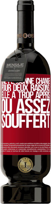 49,95 € | Vin rouge Édition Premium MBS® Réserve Une personne change pour deux raisons: elle a trop appris ou assez souffert Étiquette Rouge. Étiquette personnalisable Réserve 12 Mois Récolte 2016 Tempranillo