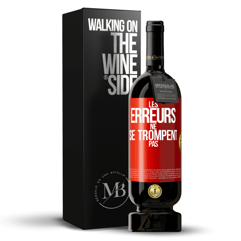 49,95 € Envoi gratuit | Vin rouge Édition Premium MBS® Réserve Les erreurs ne se trompent pas Étiquette Rouge. Étiquette personnalisable Réserve 12 Mois Récolte 2015 Tempranillo