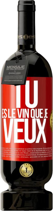 49,95 € Envoi gratuit | Vin rouge Édition Premium MBS® Réserve Tu es le vin que je veux Étiquette Rouge. Étiquette personnalisable Réserve 12 Mois Récolte 2016 Tempranillo
