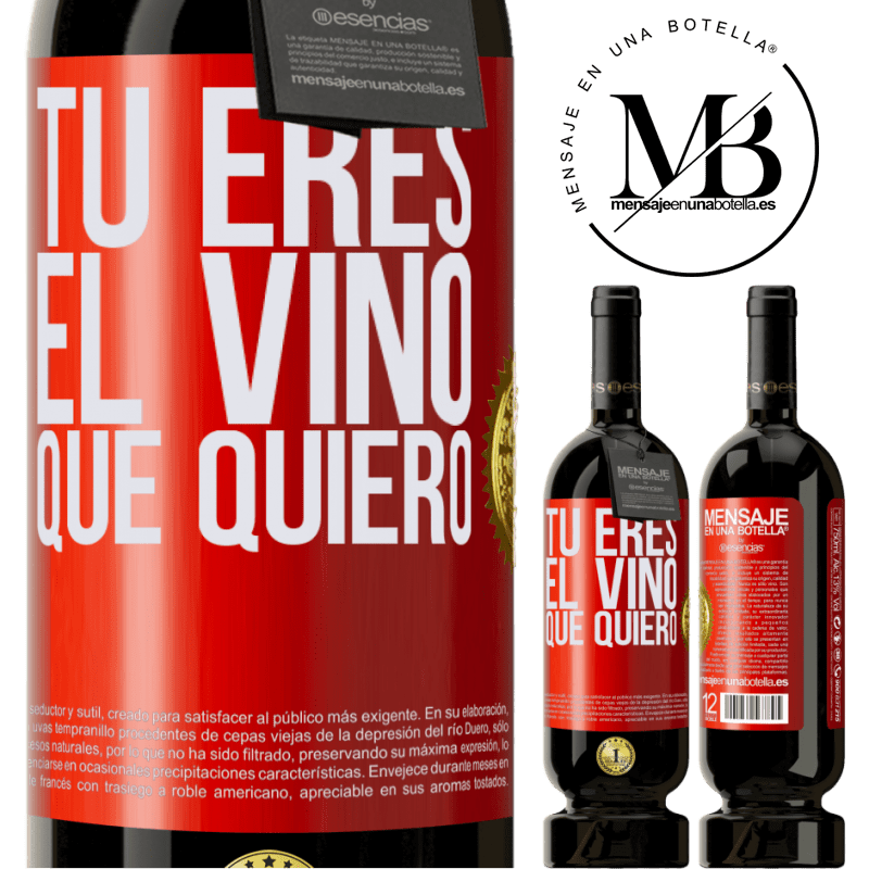 49,95 € Envío gratis | Vino Tinto Edición Premium MBS® Reserva Tú eres el vino que quiero Etiqueta Roja. Etiqueta personalizable Reserva 12 Meses Cosecha 2014 Tempranillo