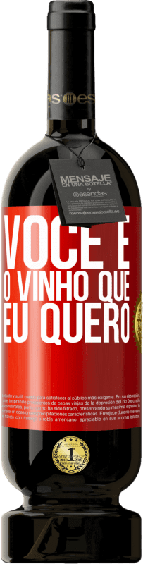 49,95 € | Vinho tinto Edição Premium MBS® Reserva Você é o vinho que eu quero Etiqueta Vermelha. Etiqueta personalizável Reserva 12 Meses Colheita 2014 Tempranillo