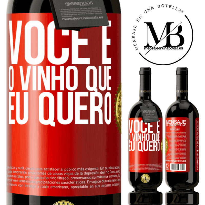 49,95 € Envio grátis | Vinho tinto Edição Premium MBS® Reserva Você é o vinho que eu quero Etiqueta Vermelha. Etiqueta personalizável Reserva 12 Meses Colheita 2016 Tempranillo