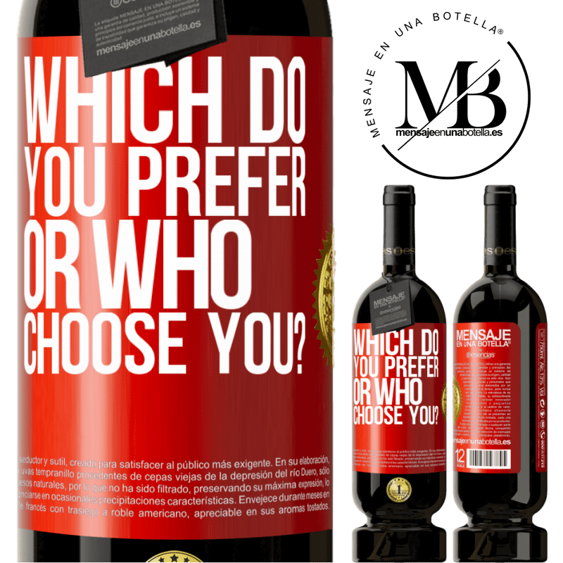 49,95 € Free Shipping | Red Wine Premium Edition MBS® Reserve which do you prefer, or who choose you? Red Label. Customizable label Reserve 12 Months Harvest 2015 Tempranillo