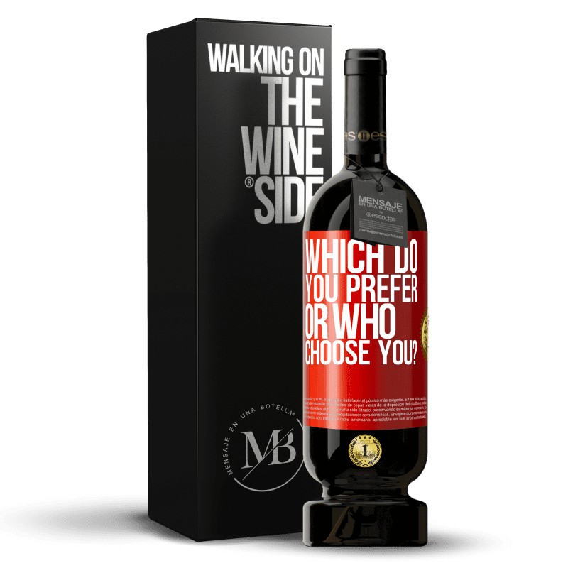 49,95 € Free Shipping | Red Wine Premium Edition MBS® Reserve which do you prefer, or who choose you? Red Label. Customizable label Reserve 12 Months Harvest 2015 Tempranillo