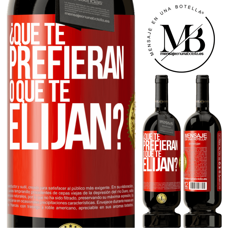 49,95 € Envío gratis | Vino Tinto Edición Premium MBS® Reserva ¿Que te prefieran, o que te elijan? Etiqueta Roja. Etiqueta personalizable Reserva 12 Meses Cosecha 2016 Tempranillo