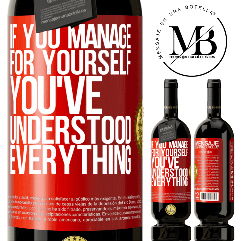 49,95 € Free Shipping | Red Wine Premium Edition MBS® Reserve If you manage for yourself, you've understood everything Red Label. Customizable label Reserve 12 Months Harvest 2014 Tempranillo