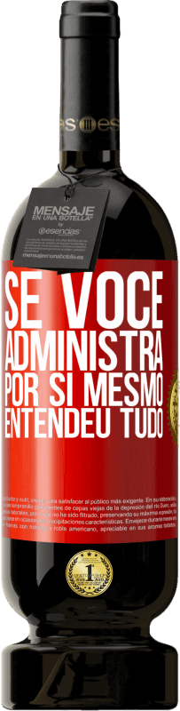 49,95 € | Vinho tinto Edição Premium MBS® Reserva Se você administra por si mesmo, entendeu tudo Etiqueta Vermelha. Etiqueta personalizável Reserva 12 Meses Colheita 2016 Tempranillo