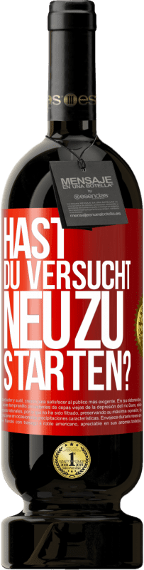 49,95 € | Rotwein Premium Ausgabe MBS® Reserve Hast du versucht, neu zu starten? Rote Markierung. Anpassbares Etikett Reserve 12 Monate Ernte 2015 Tempranillo