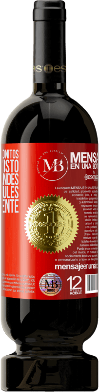 «Il avait les plus beaux yeux que j'aie jamais vus avec les miens. Et ils n'étaient ni grands, ni verts, ni bleus. Ils» Édition Premium MBS® Reserva