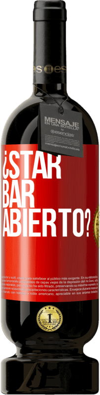49,95 € | Красное вино Premium Edition MBS® Бронировать ¿STAR BAR abierto? Красная метка. Настраиваемая этикетка Бронировать 12 Месяцы Урожай 2016 Tempranillo