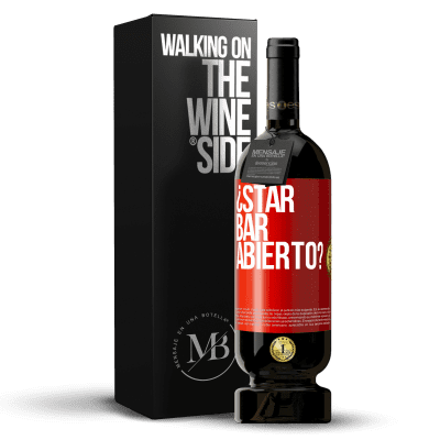 «¿STAR BAR abierto?» Premium Edition MBS® Бронировать