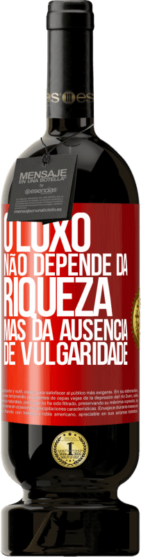 49,95 € Envio grátis | Vinho tinto Edição Premium MBS® Reserva O luxo não depende da riqueza, mas da ausência de vulgaridade Etiqueta Vermelha. Etiqueta personalizável Reserva 12 Meses Colheita 2016 Tempranillo