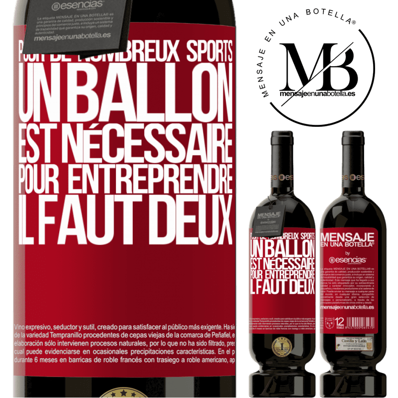 «Pour de nombreux sports, un ballon est nécessaire. Pour entreprendre, il faut deux» Édition Premium MBS® Réserve