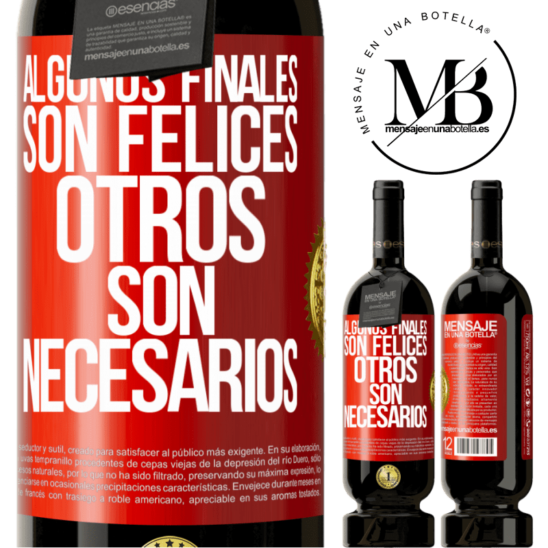 49,95 € Envío gratis | Vino Tinto Edición Premium MBS® Reserva Algunos finales son felices. Otros son necesarios Etiqueta Roja. Etiqueta personalizable Reserva 12 Meses Cosecha 2015 Tempranillo