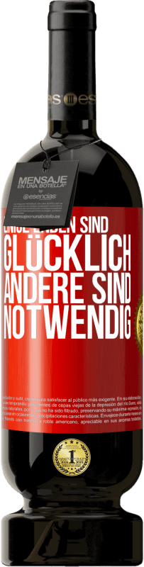 49,95 € | Rotwein Premium Ausgabe MBS® Reserve Einige Enden sind. glücklich Andere sind notwendig Rote Markierung. Anpassbares Etikett Reserve 12 Monate Ernte 2015 Tempranillo