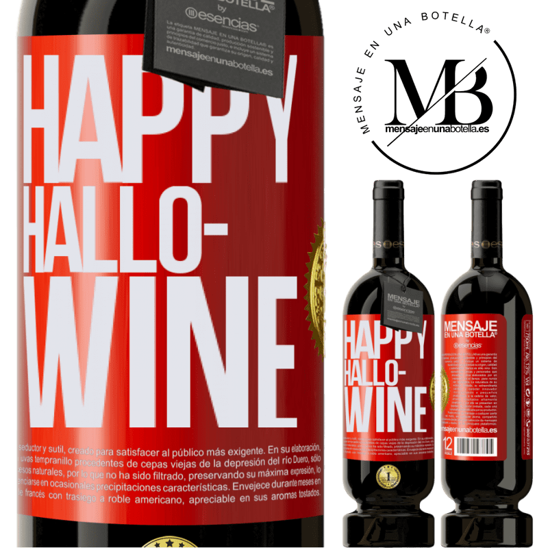 29,95 € Kostenloser Versand | Rotwein Premium Ausgabe MBS® Reserva Happy Hallo-Wine Rote Markierung. Anpassbares Etikett Reserva 12 Monate Ernte 2014 Tempranillo
