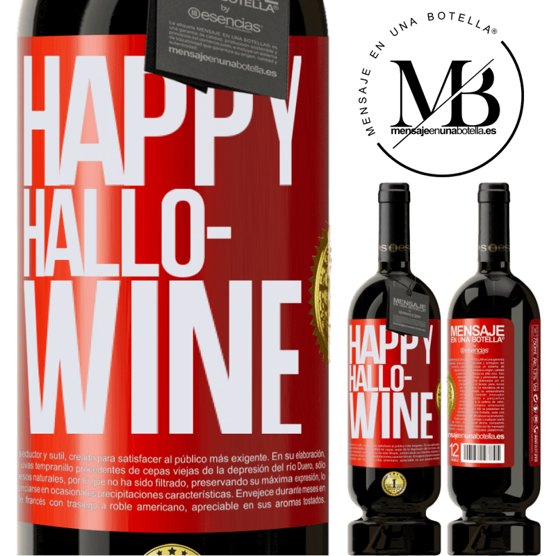 49,95 € Kostenloser Versand | Rotwein Premium Ausgabe MBS® Reserve Happy Hallo-Wine Rote Markierung. Anpassbares Etikett Reserve 12 Monate Ernte 2015 Tempranillo