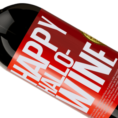 Einzigartige und Persönliche Ausdrücke. «Happy Hallo-Wine» Premium Ausgabe MBS® Reserve