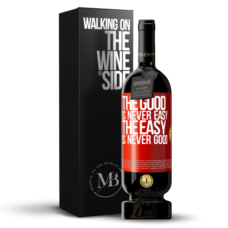 29,95 € Free Shipping | Red Wine Premium Edition MBS® Reserva The good is never easy. The easy is never good Red Label. Customizable label Reserva 12 Months Harvest 2014 Tempranillo