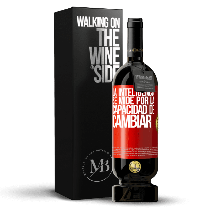 49,95 € Envío gratis | Vino Tinto Edición Premium MBS® Reserva La inteligencia se mide por la capacidad de cambiar Etiqueta Roja. Etiqueta personalizable Reserva 12 Meses Cosecha 2016 Tempranillo