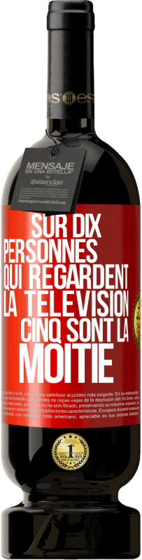 49,95 € | Vin rouge Édition Premium MBS® Réserve Sur dix personnes qui regardent la télévision cinq sont la moitié Étiquette Rouge. Étiquette personnalisable Réserve 12 Mois Récolte 2016 Tempranillo