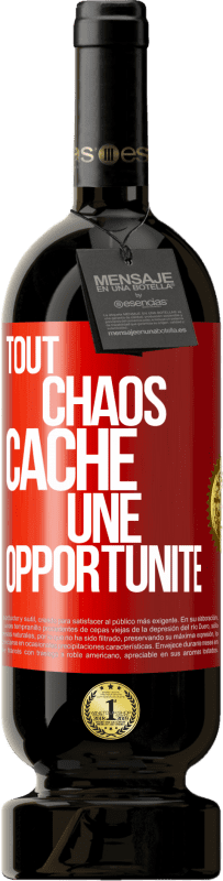 49,95 € | Vin rouge Édition Premium MBS® Réserve Tout chaos cache une opportunité Étiquette Rouge. Étiquette personnalisable Réserve 12 Mois Récolte 2014 Tempranillo