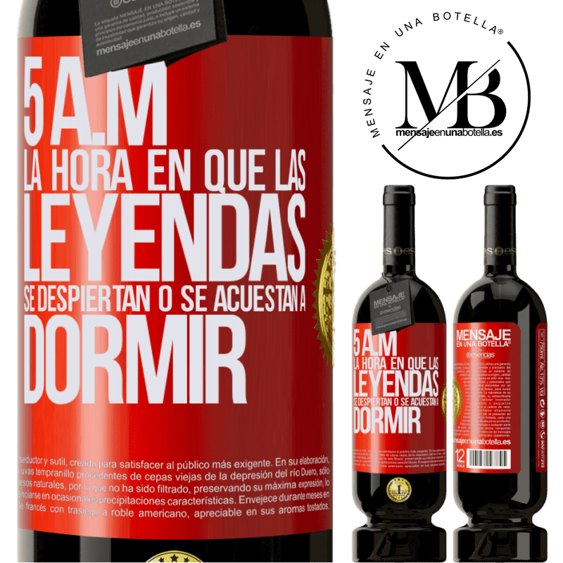 49,95 € Envío gratis | Vino Tinto Edición Premium MBS® Reserva 5 A.M. La hora en que las leyendas se despiertan o se acuestan a dormir Etiqueta Roja. Etiqueta personalizable Reserva 12 Meses Cosecha 2015 Tempranillo
