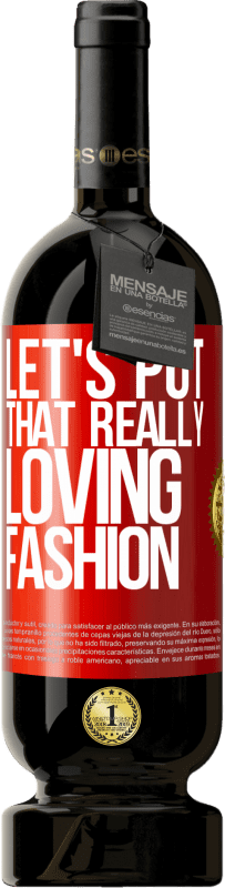 49,95 € | Красное вино Premium Edition MBS® Бронировать Давайте это очень любящий Красная метка. Настраиваемая этикетка Бронировать 12 Месяцы Урожай 2016 Tempranillo