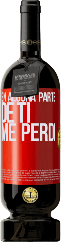 49,95 € | Vino Tinto Edición Premium MBS® Reserva En alguna parte de ti me perdí Etiqueta Roja. Etiqueta personalizable Reserva 12 Meses Cosecha 2016 Tempranillo