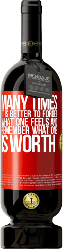 49,95 € 免费送货 | 红酒 高级版 MBS® 预订 很多时候最好忘记一个人的感受，记住一个人的价值 红色标签. 可自定义的标签 预订 12 个月 收成 2016 Tempranillo