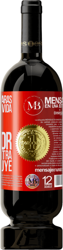 «Jamás encontrarás el amor de tu vida. Porque el amor no se encuentra, se construye» Edición Premium MBS® Reserva