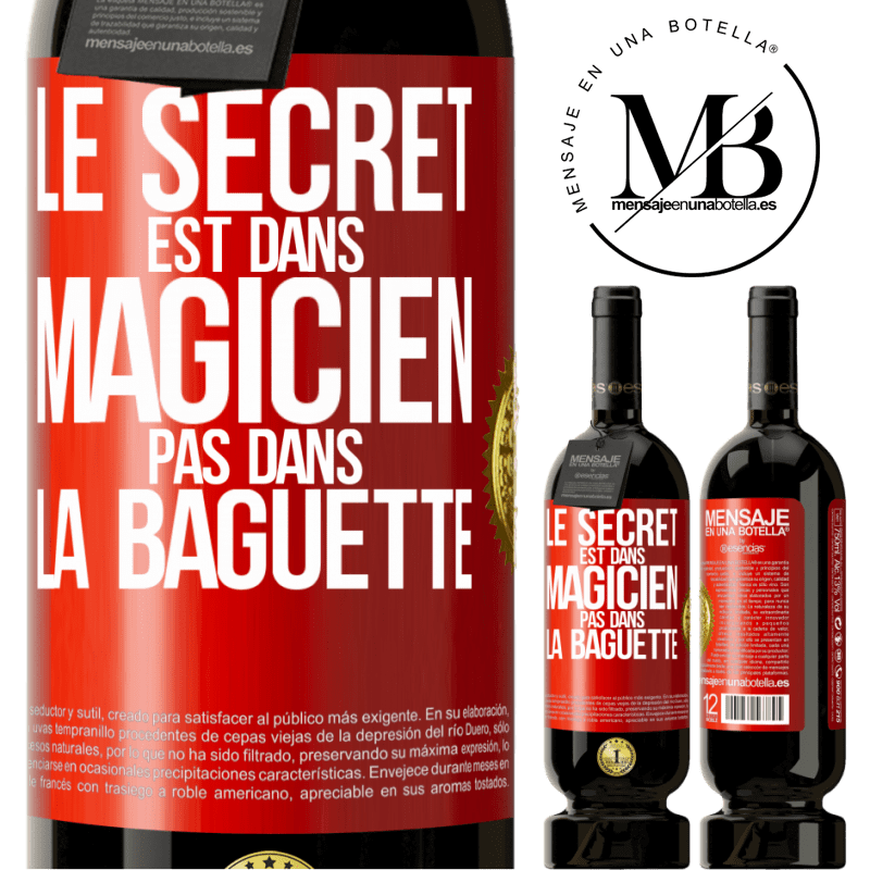 49,95 € Envoi gratuit | Vin rouge Édition Premium MBS® Réserve Le secret est dans magicien pas dans la baguette Étiquette Rouge. Étiquette personnalisable Réserve 12 Mois Récolte 2014 Tempranillo