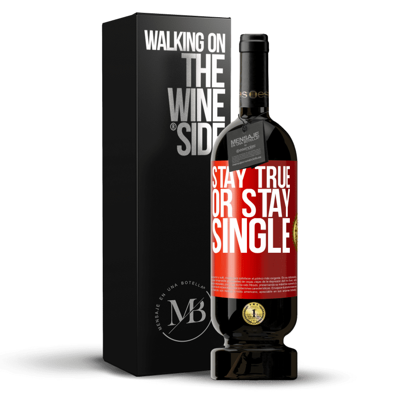 49,95 € Free Shipping | Red Wine Premium Edition MBS® Reserve Stay true, or stay single Red Label. Customizable label Reserve 12 Months Harvest 2014 Tempranillo