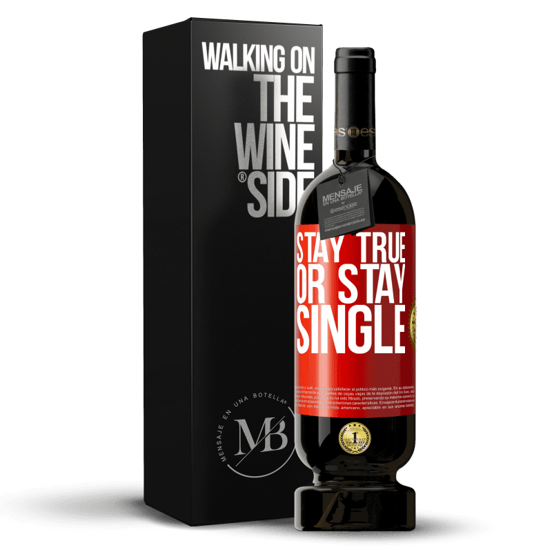 49,95 € Free Shipping | Red Wine Premium Edition MBS® Reserve Stay true, or stay single Red Label. Customizable label Reserve 12 Months Harvest 2015 Tempranillo