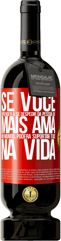 «Se você aprender a se despedir da pessoa que mais ama no mundo, poderá suportar tudo na vida» Edição Premium MBS® Reserva